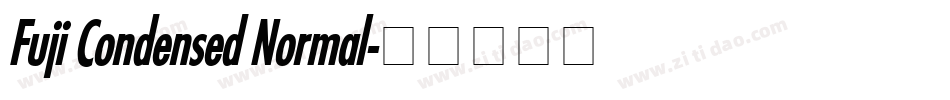 Fuji Condensed Normal字体转换